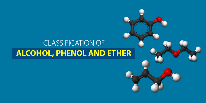 Chapter 11: Alcohols, Phenols, and Ethers